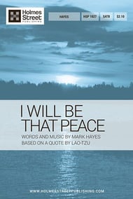 I Will Be That Peace SATB choral sheet music cover Thumbnail